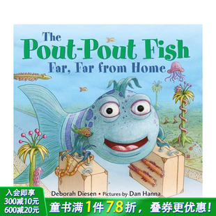 Home 噘嘴鱼 英文原版 鱼 The from 进口书籍 Far 远离家乡 Fish Pout 善优图书 撅嘴鱼 儿童绘本 现货