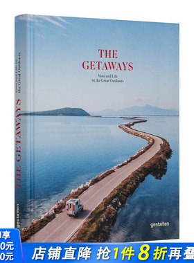 【现货】逍遥游:户外vanlife房车生活方式 The Getaways?:?Vans and Life in the Great Outdoors 英文原版进口外版图书