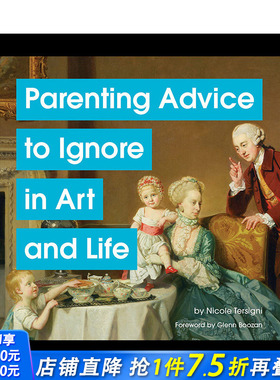 【现货】艺术与生活中可忽略的育儿建议 Parenting Advice to Ignore in Art and Life 英文生活综合 正版进口书籍
