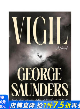 【预售】【布克奖得主George Saunders】守灵 Vigil 原版英文文学小说 正版进口书