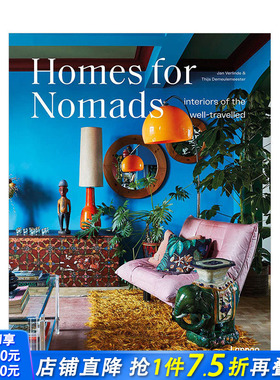 【预售】游牧者的家:旅途中的室内装饰 Homes For Nomads: Interiors of the Well-Travelled 英文室内设计装修案例指南画册