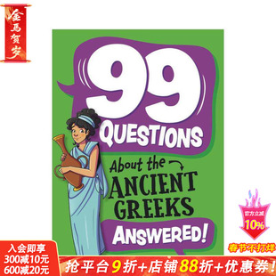 【预售】【99问】探秘古希腊 【99 Questions About】The Ancient Greeks 英文儿童插画科普绘本 进口童书