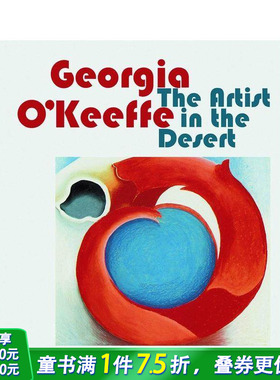 【现货】乔治亚·奥基夫:沙漠中的艺术家Georgia O’Keeffe: The Artist in the Desert英文儿童艺术启蒙 10岁以上