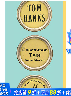 【现货】Uncommon Type 天才打字机 Tom Hanks汤姆汉克斯小说 英文原版