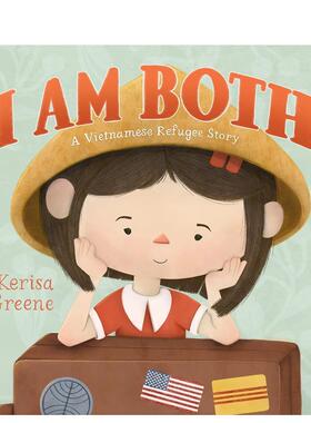 【现货】都是我：越南难民的故事 I Am Both: A Vietnamese Refugee Story 情绪管理自我认知 英文儿童插画故事绘本 进口童书