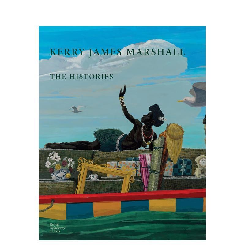 【预售】凯瑞·詹姆斯·马歇尔:历史叙事 Kerry James Marshall :The Histories 原版英文艺术画册画集 正版进口书