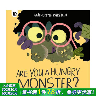 Your Friend 现货 怪物吗? Monster? 进口童书 Hungry Scary 你是饥饿 You Are Monster 英文儿童插画故事绘本