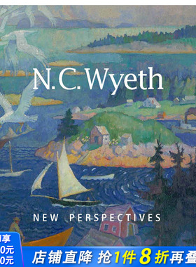 【现货】N. C. Wyeth: New Perspectives，N.C.惠氏：新观点 英文原版
