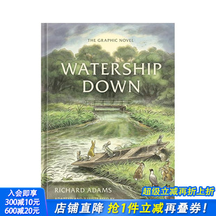 英文漫画 进口图书 Watership Graphic Novel The 沃特希普荒原：漫画 Down 正版 原版 预售