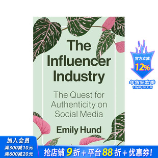 【预售】网红行业:在社交媒体上寻求真实性 The Influencer Industry 原版英文社会科学 正版进口书