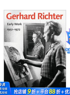 【预售】格哈德·里希特早期作品:1951-1972 Gerhard Richter - Early Work， 1951-1972 原版英文艺术画册画集 正版进口书