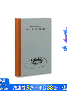 【预售】逃亡的倾斜 Fugitive Tilts 原版英文文学散文 正版进口书