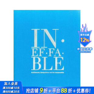 【现货】Ineffable:Architecture,Computation 不可思议的建筑计算设计