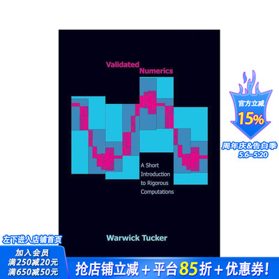 【预售】验证数值学：导论 Validated Numerics: A Short Introduction to Rigorous Computations 原版英文社会科学 正版进口书