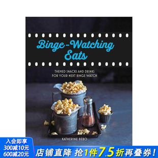 Watching Binge Eats 追剧美食 英文原版 电视剧下饭小吃零食餐饮指南 现货