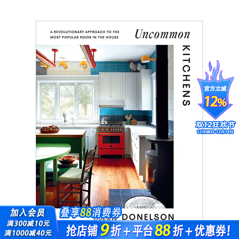 【预售】英文原版 不寻常厨房 Uncommon Kitchens 室内设计 正版进口书籍画册 善优图书