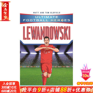 【预售】【足球英雄系列】莱万多夫斯基 【Ultimate Football Heroes】Lewandowski 12岁+英文小说故事 英语阅读拓展进口书