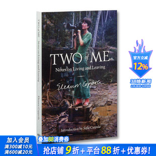 【预售】两个我：埃莉诺·科波拉的生死笔记 Two of Me: Notes of Living and Leaving 原版英文生活 A24 正版进口书