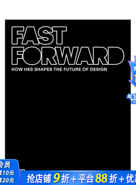 【预售】飞速向前：HKS如何塑造设计未来 Fast Forward: How HKS Shapes the Future of Design 原版英文建筑设计 正版进口书
