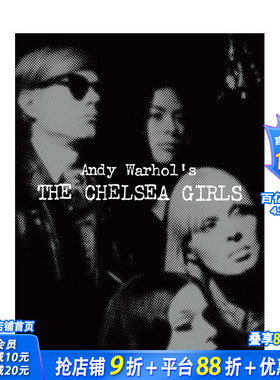 【现货】[T&H]英文原版 安迪·沃霍尔：切尔西女孩 Andy Warhol‘s The Chelsea Girls，纪实摄影 正版进口书籍艺术画册