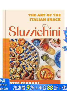 【预售】Stuzzichini：意大利小吃的艺术 Stuzzichini: The Art of the Italian Snack 原版英文餐饮生活美食 正版进口书