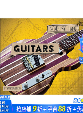 【现货】手工制作：吉他 Guitars Made by Hand DIY自制保养操作弹奏乐器行业入门指南 英文原版 图书