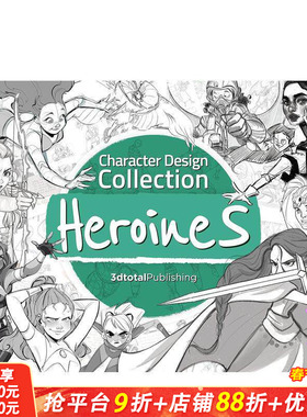 【现货】角色设计合集：女主角 Character Design Collection: Heroines 动漫游戏插画艺术设计3dtotal英文原版进口画册图书