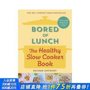 Healthy 现货 Bored 英文餐饮生活美食 进口书 原版 Lunch 厌倦了午餐：健康慢炖锅 Cooker Slow The 正版 Book