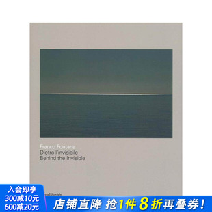 摄影师专辑 进口书 背后 Behind the Fontana 佛朗哥·丰塔纳：看不见 Franco 英文摄影画集正版 Invisible 现货