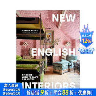 【预售】新英伦室内设计：与当代创意者同在 New English Interiors: At Home with Today's Creatives 英文室内设计 正版进口书