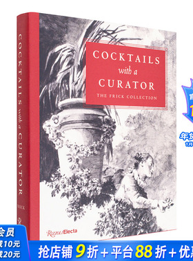 【现货】英文 与策展人共饮鸡尾酒：弗利克美术馆 Cocktails with a Curator: The Frick Collection 艺术画册 正版进口图书