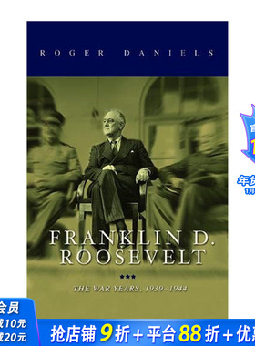 【现货】 Franklin D. Roosevelt : The War Years, 1939-1945，富兰克林·罗斯福: Roger Daniels 人文历史