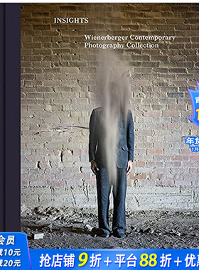【现货】Insights:Wienerberger Contemporary Photography Collection，洞察力：维纳博艮现代摄影艺术收藏