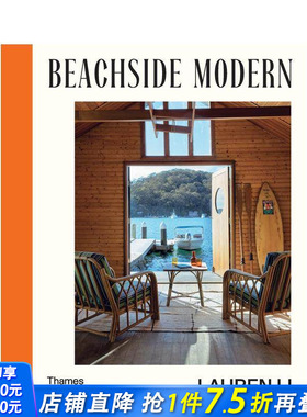 【现货】现代滨海风：极具当代气息的室内装饰 Beachside Modern:Interiors with a contemporary edge 原版英文设计 正版进口图书