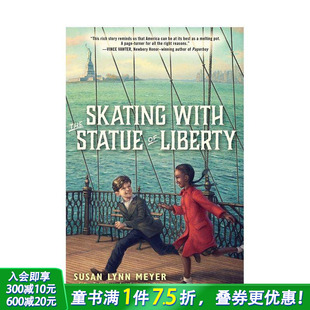 进口童书 和自由女神像滑冰 桥梁章节故事书 英文儿童分阶阅读 Liberty Statue Skating 现货