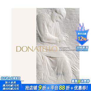 【预售】英文原版 多纳泰罗：塑造文艺复兴 Donatello : Sculpting the Renaissance 15至18世纪艺术 正版进口图书画册 善优图书