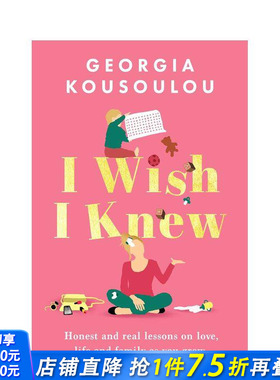 【预售】我希望我知道：关于爱情、生活和家庭的成长课程 I Wish I Knew 原版英文文学传记 正版进口书