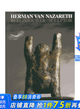 【预售】赫尔曼?范?拿撒勒 Herman van Nazareth 原版英文艺术画册画集 正版进口书