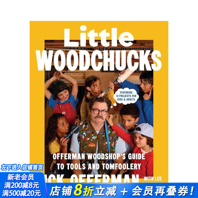 【预售】小小木匠：奥弗曼工坊的趣味工具书 Little Woodchucks: Offerman Workshop’s Guide 家庭活动 英文手工制作 正版进口书
