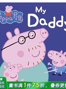 【预售】peppa pig 英文版 绘本小猪佩奇My Daddy 粉红猪小妹我的爸爸 英文儿童绘本【善优童书】