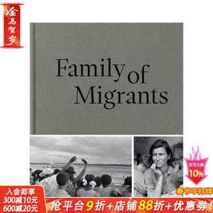 【预售】移民家庭 Family of Migrants 原版英文摄影作品集纪实 正版进口书