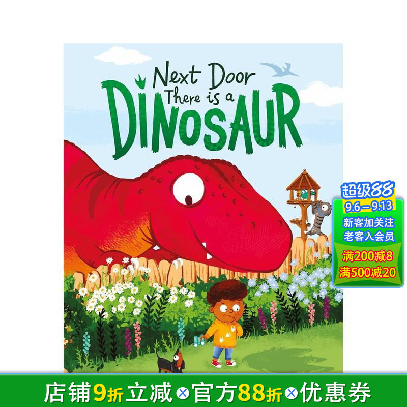 【现货】隔壁住着一只恐龙 Next Door There is a Dinosaur 英文儿童插画故事绘本 进口童书