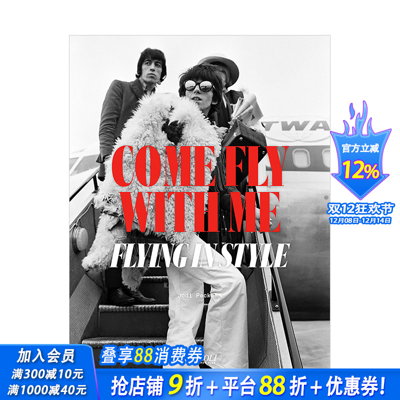 【现货】时尚飞行摄影集 Come Fly with Me：Flying in Style 飞机旅行照片历史 英文原版进口摄影书集