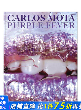 【预售】卡洛斯·莫塔：紫色狂热 Carlos Mota Purple Fever 原版英文室内设计装饰 正版进口书