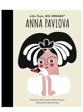 【现货】英文原版 【小人物大梦想】安娜·帕夫洛娃Anna Pavlova 精装艺术插画绘本 体操运动 名人传记 励志故事  3-6岁进口图书