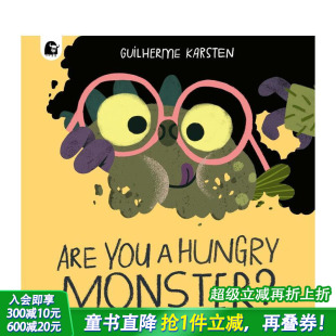 Your Friend 现货 怪物吗? Monster? 进口童书 Hungry Scary 你是饥饿 You Are Monster 英文儿童插画故事绘本