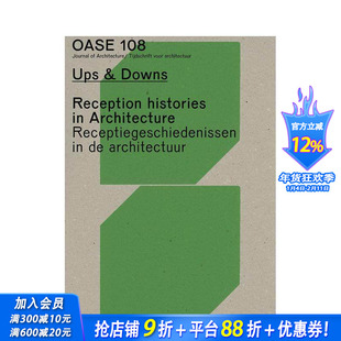 【预售】建筑的历史反响 Oase 108:Reception Histories In Architecture 英文建筑风格与材料构造 正版进口书