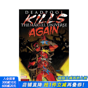 新印刷 The 预售 死侍再次杀死漫威宇宙 英文漫画书 进口书 原版 Deadpool 漫威 Universe Marvel Kills 正版 Again