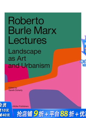 【现货】Roberto Burle Marx Lectures 景观作为艺术和城市主义 英文景观设计
