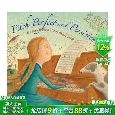 【预售】英文原版 *美音调和坚持不懈 Pitch Perfect And Persistent! 音乐家故事Amy Beach 精装艺术插画绘本 6岁+ 善优童书